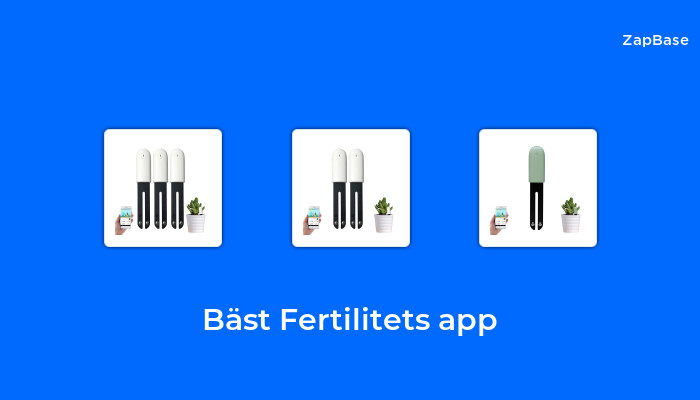 10 Fertilitets App Bäst I Test 2023 - ZapBase