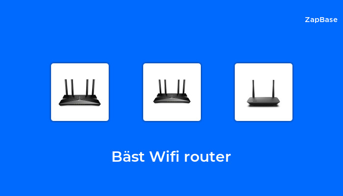 10 Wifi Router Bäst I Test 2023 - ZapBase