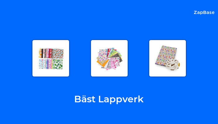 10 Lappverk Bäst I Test 2023 - ZapBase